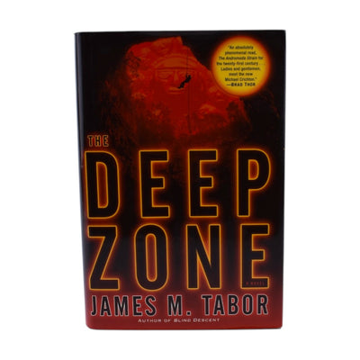 The Deep Zone A Novel by James M. Tabor