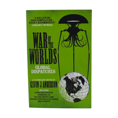 War of the Worlds: Global Dispatches by Kevin J. Anderson & Robert Silverberg