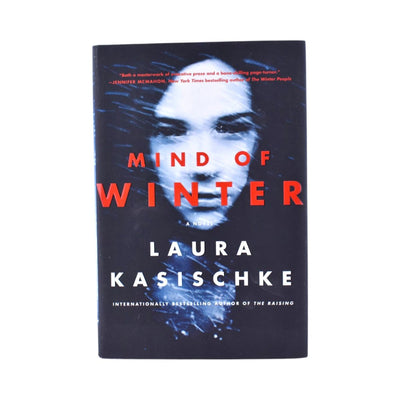 Mind of Winter by Laura Kasischke
