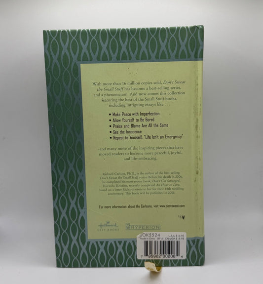 Don’t Sweat the Small Stuff by Richard Carlson, PhD