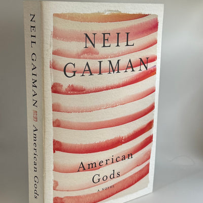 American Gods : A Novel by Neil Gaiman