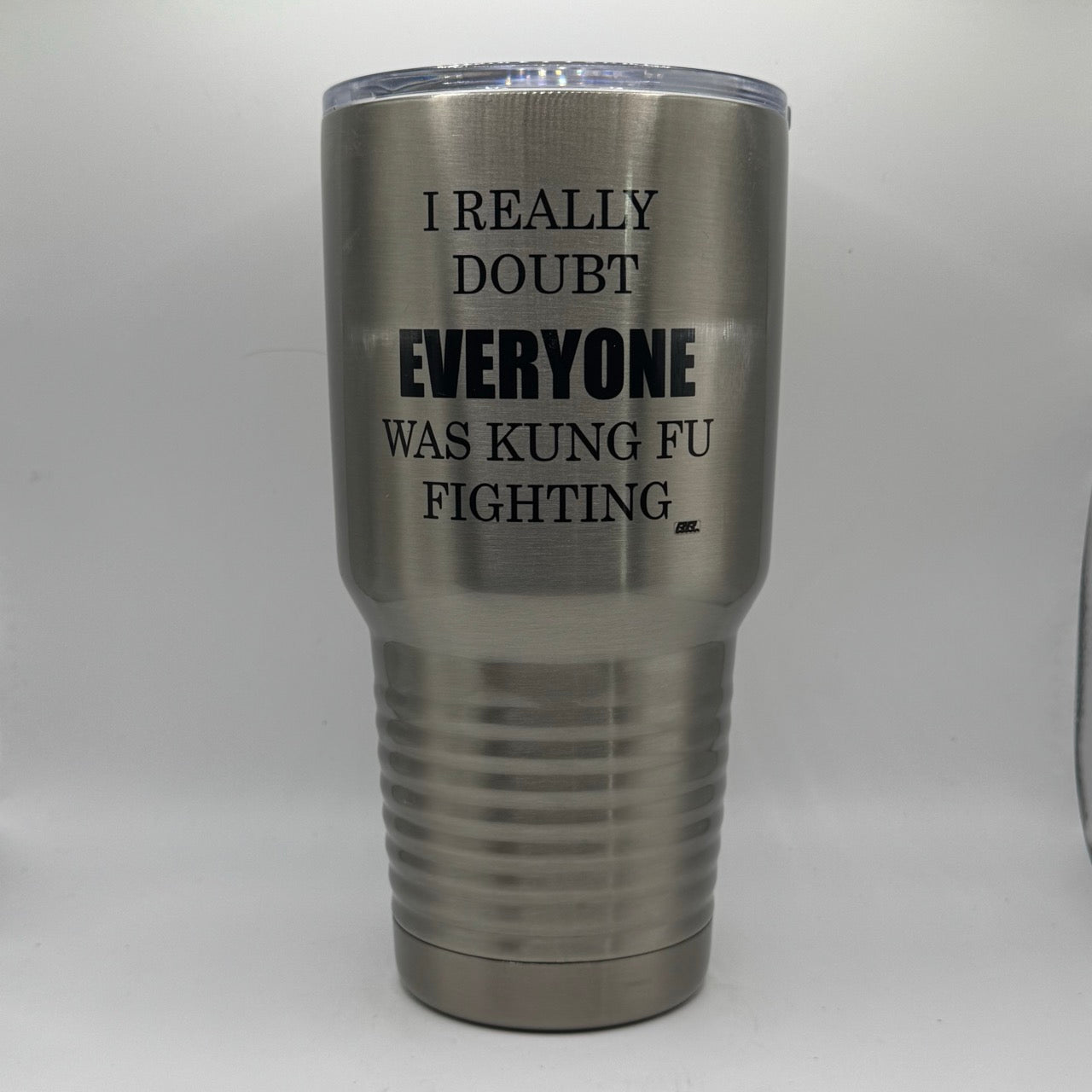 I Really Doubt Everyone Was Kung Fu Fighting – 30 oz Polar Camel Tumbler with Lid