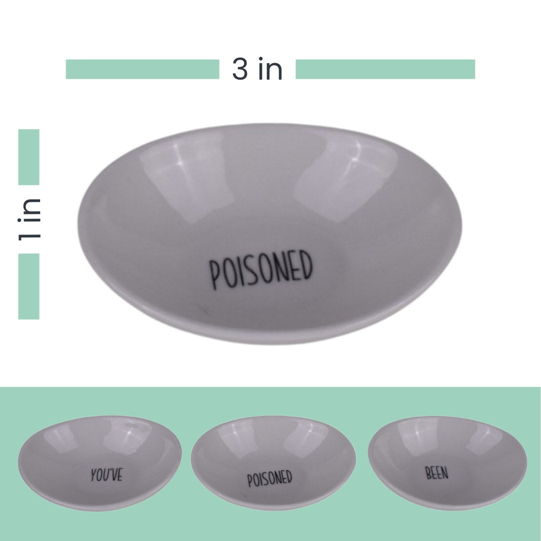 “You’ve Been Poisoned” Mini Dipping Bowl Set