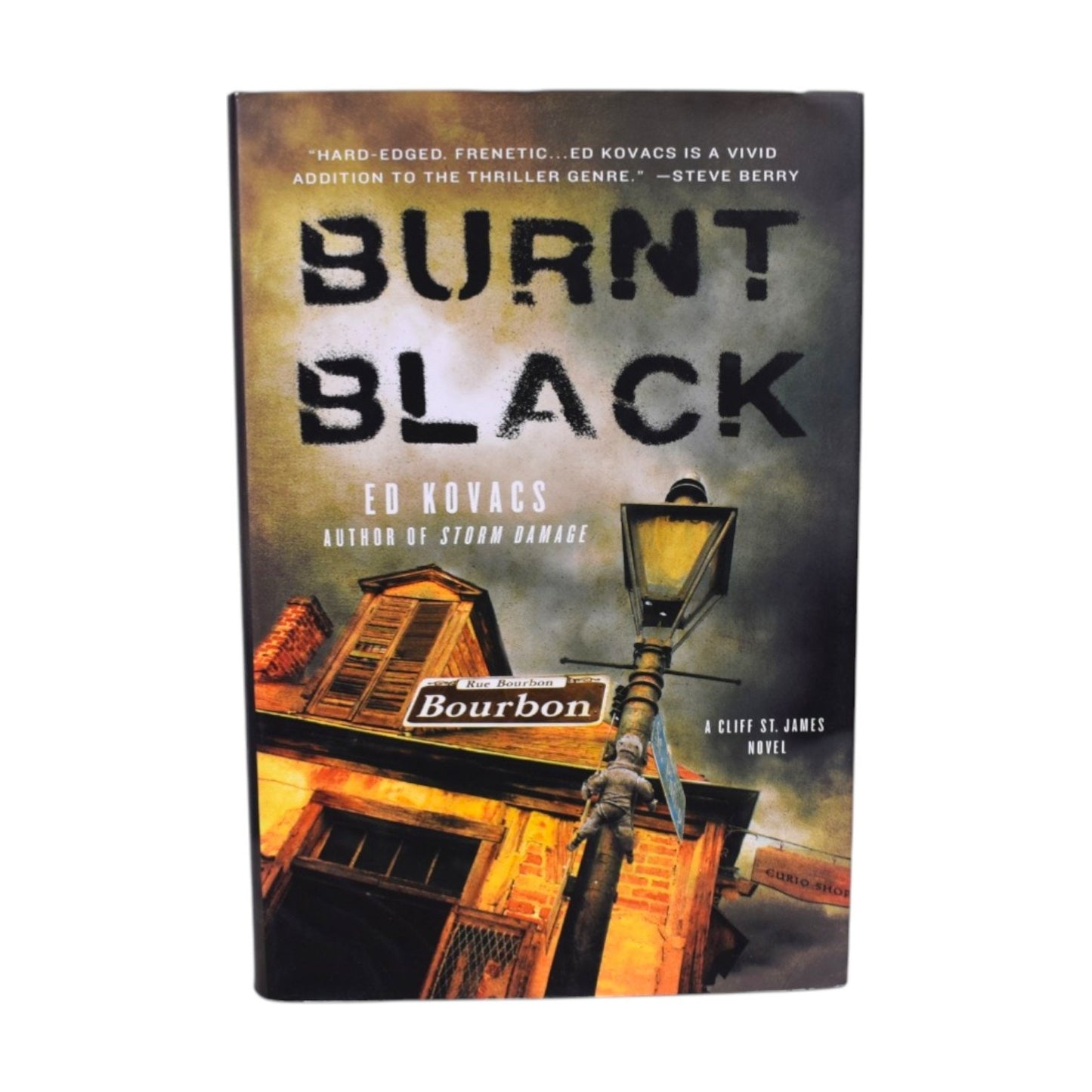 Burnt Black A Cliff St. James Novel by Ed Kovacs