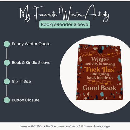 Funny Winter Book & Kindle Sleeve (9" x 11")