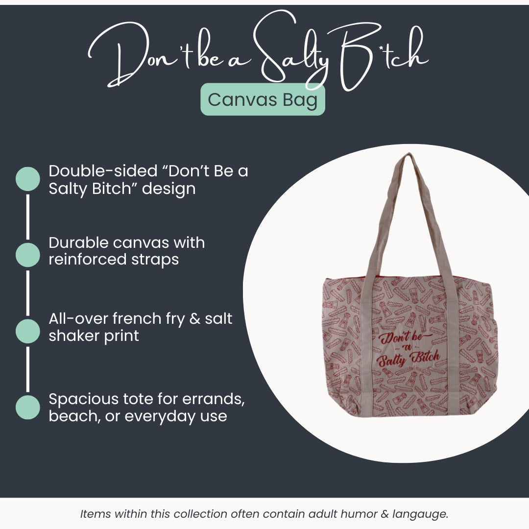Don’t Be a Salty B* Canvas Tote Bag