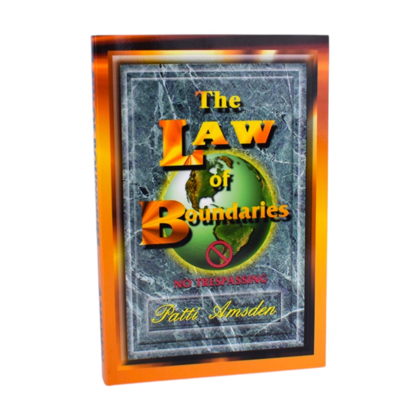 The Law of Boundaries by Patti Amsden