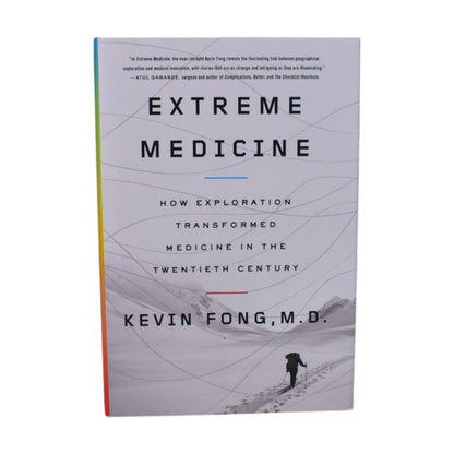 Extreme Medicine by Kevin Fong