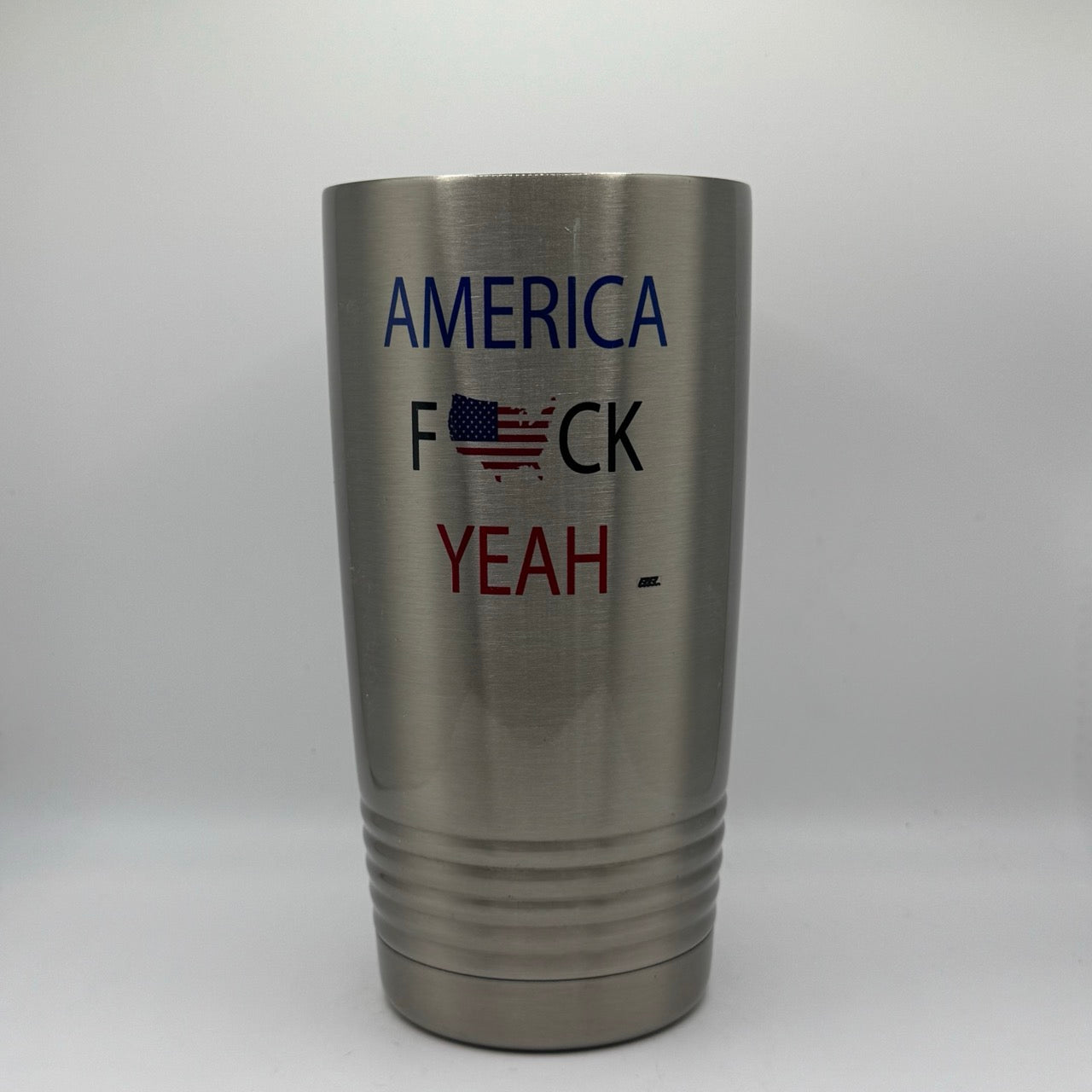 America F*ck Yea – 20 oz Stainless Steel Tumbler