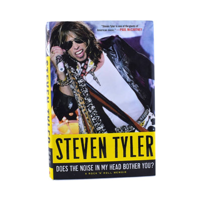 Does the Noise in My Head Bother You?: A Rock 'n' Roll Memoir by Steven Tyler