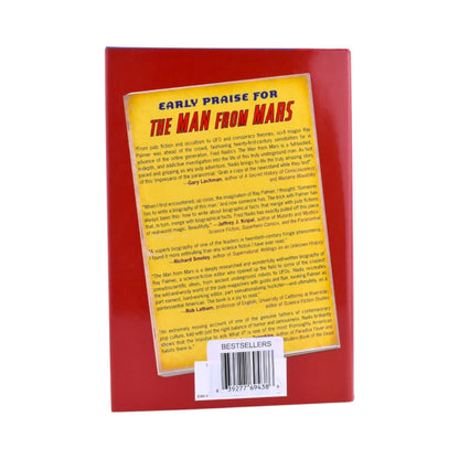 The Man from Mars: Ray Palmer's Amazing Pulp Journey by Fred Nadis
