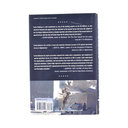One Hundred Victories Special Ops and the Future of American Warfare by Robinson Linda
