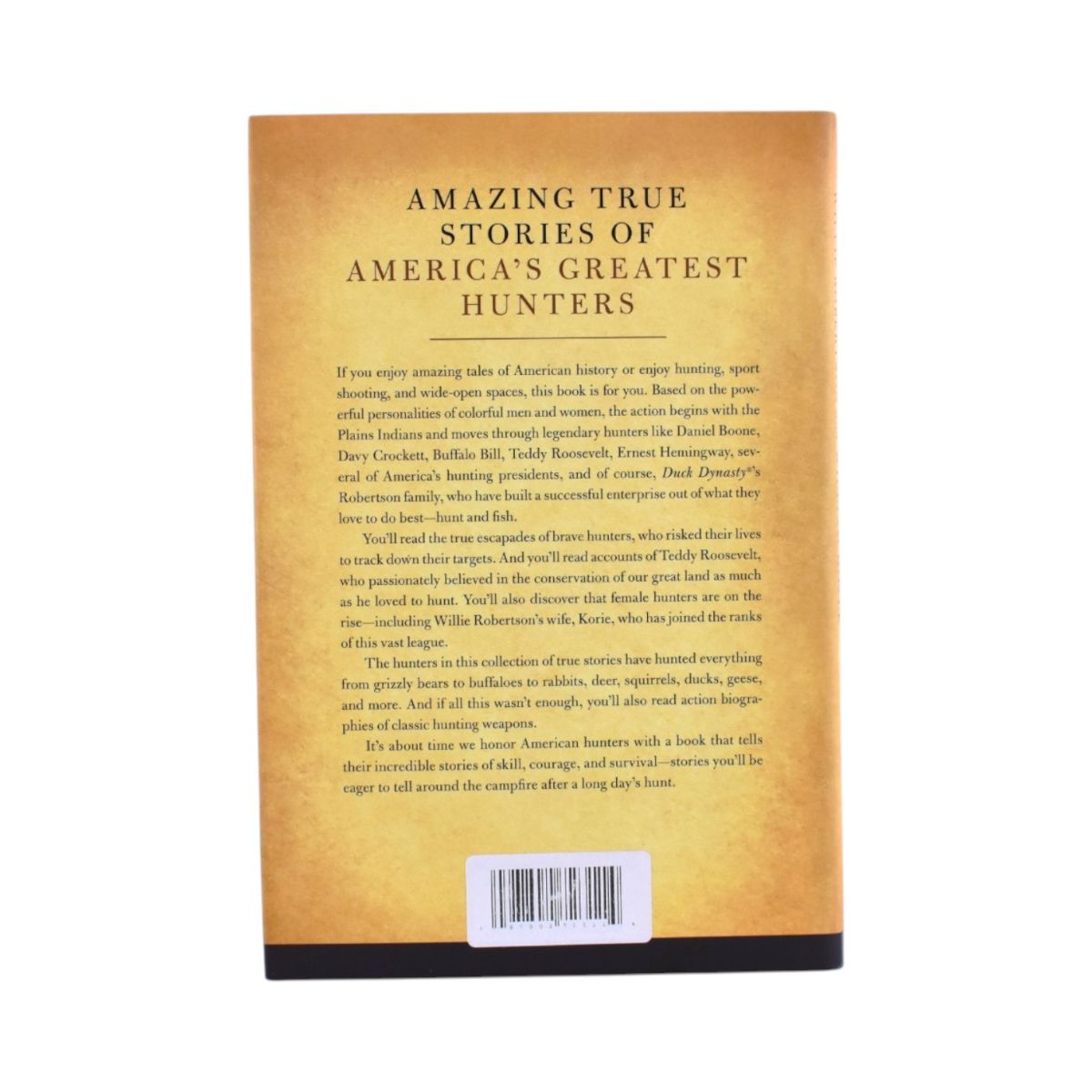 American Hunter How Legendary Hunters Shaped America by Robertson Willie