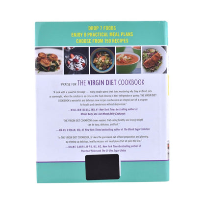 The Virgin Diet Cookbook by JJ Virgin: 150 Easy and Delicious Recipes to Lose Weight and Feel Better Fast