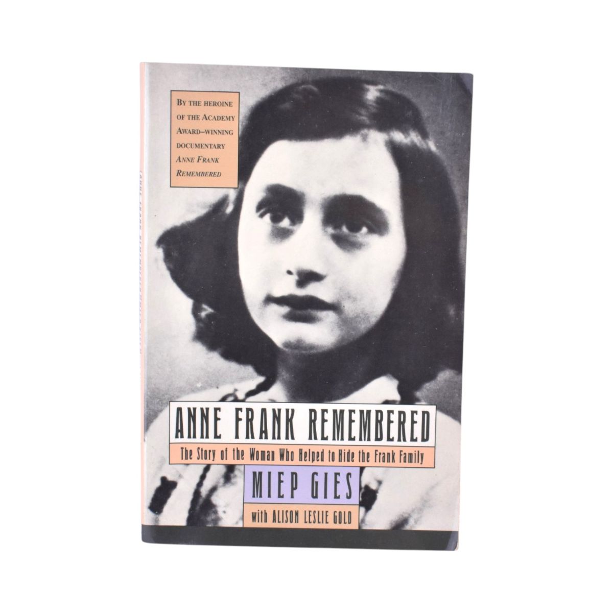 Anne Frank Remembered by Gies & Gould