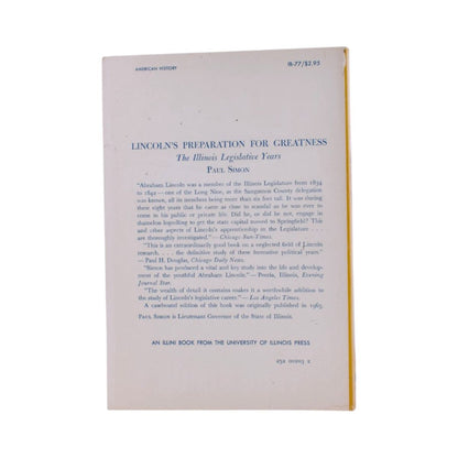 Lincoln's Preparation for Greatness: THE ILLINOIS LEGISLATIVE YEARS by Paul Simon