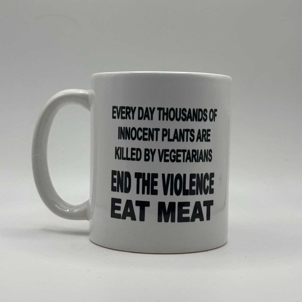 End the Violence, Eat Meat – White Ceramic Coffee Mug (11oz)