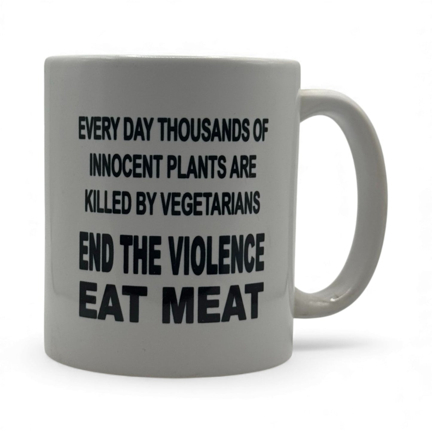 End the Violence, Eat Meat – White Ceramic Coffee Mug (11oz)