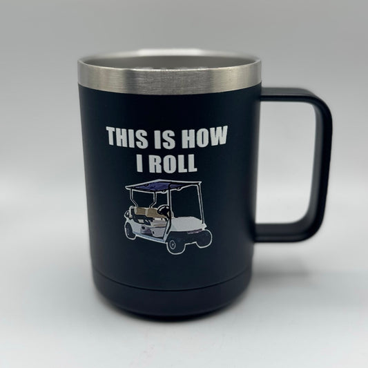 This Is How I Roll – 15 oz Black Polar Camel Coffee Mug