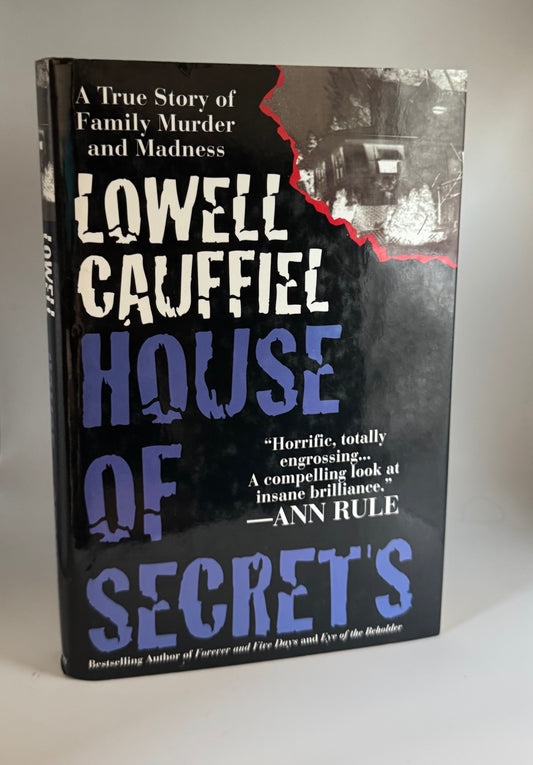House of Secrets by Lowell Cauffiel