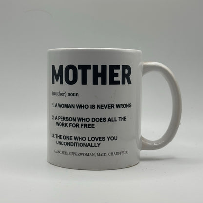 Definition of Mother – White Ceramic Coffee Mug (11oz)