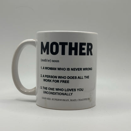 Definition of Mother – White Ceramic Coffee Mug (11oz)