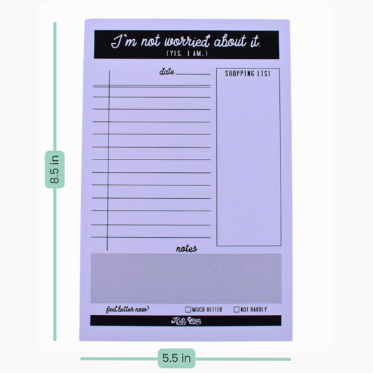 “I’m Not Worried About It (Yes, I Am)” To-Do Notepad