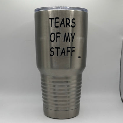 Tears of My Staff – 30 oz Polar Camel Tumbler with Lid