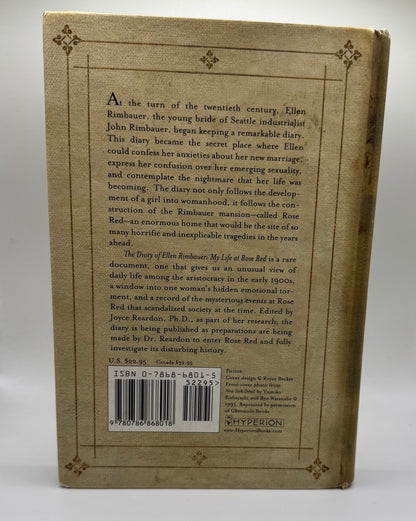 The Diary of Ellen Rimbauer: My Life at Rose Red edited by Joyce Reardon, PhD