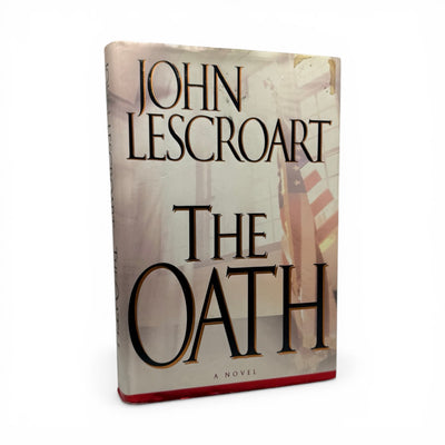 The Oath by John Lescroart