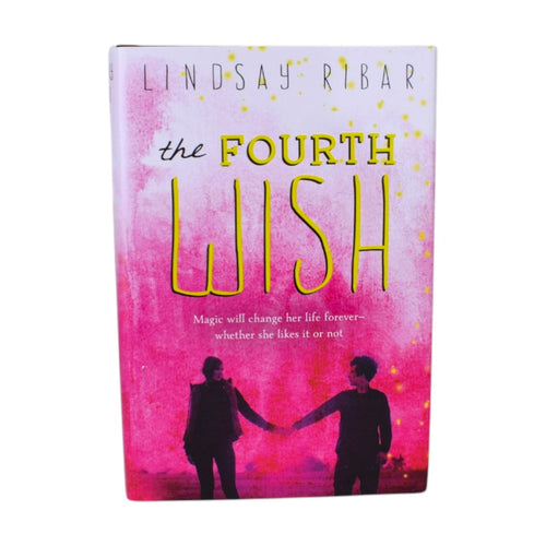 The Fourth Wish Art of Wishing Book 2 by Lindsay Ribar