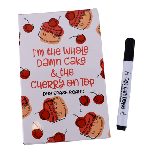 I’m the Whole Cake Dry Erase Board (with Marker)