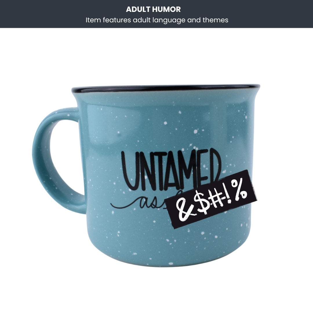 Untamed as F*ck Speckled Camp Mug