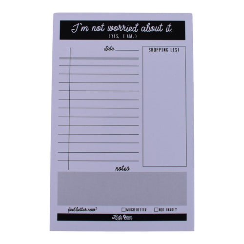 “I’m Not Worried About It (Yes, I Am)” To-Do Notepad