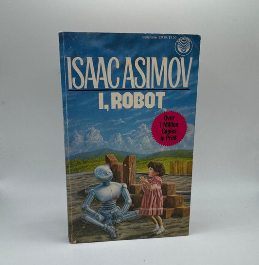 I, Robot by Isaac Asimov